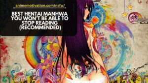 39+ Hentai Manhwa You Won't Be Able To Stop Reading (Recommended)