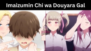 Imaizumin Chi wa Douyara Gal